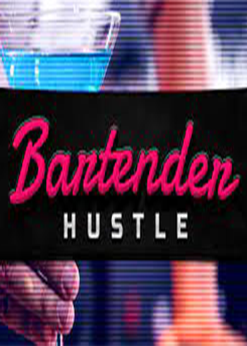 Bartender Hustle Steam Games CD Key