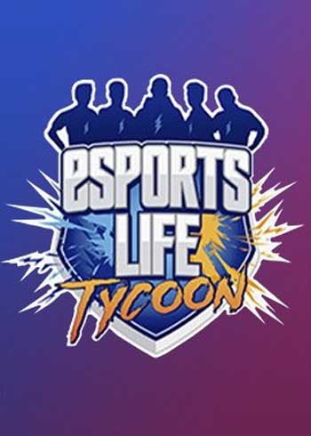 Esports Life Tycoon Steam Games CD Key