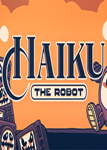 Haiku, the Robot Steam Games CD Key