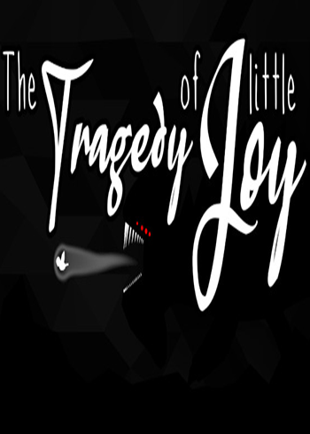 The Tragedy of little Joy Steam Games CD Key