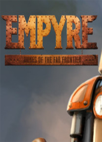 EMPYRE: Dukes of the Far Frontier Steam Games CD Key