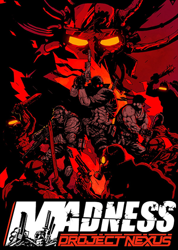 MADNESS: Project Nexus Steam Games CD Key