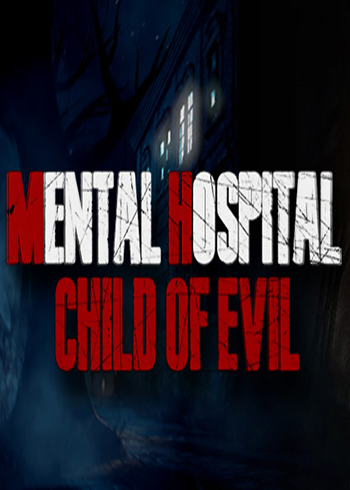Mental Hospital - Child of Evil Steam Games CD Key